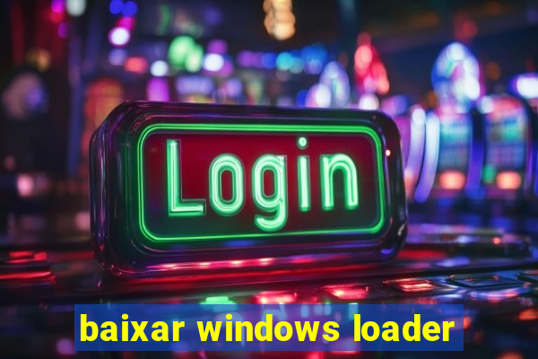 baixar windows loader